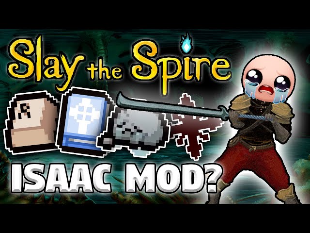 Isaac in Slay the Spire! (Completely Broken)
