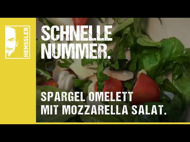 Schnelles Spargel-Omelett Rezept mit Mozzarella Salat von Steffen Henssler