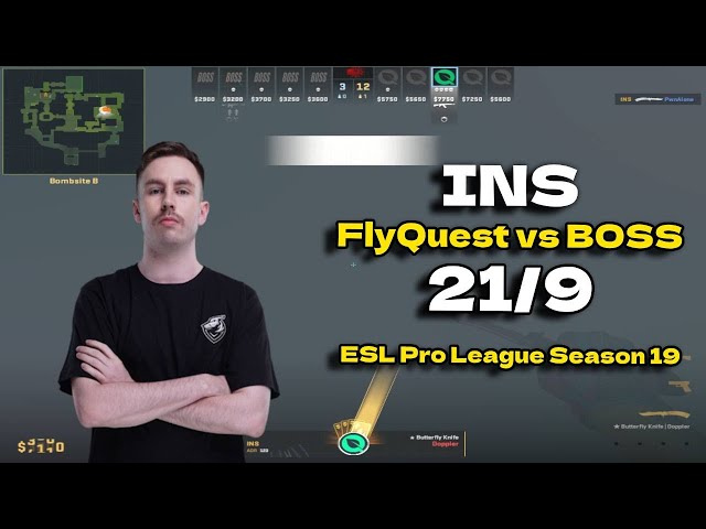 CS2 POV FlyQuest INS (21/9) vs BOSS (Ancient) @ ESL Pro League Season 19