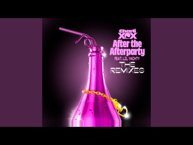 After the Afterparty (feat. Lil Yachty) (Jax Jones Remix)