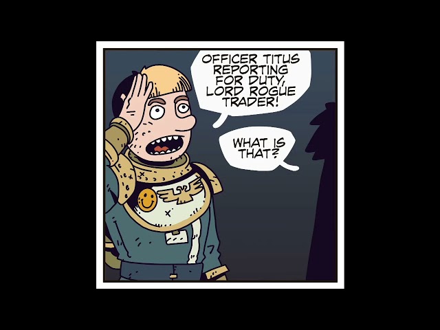 The Average Rogue Trader Experience | A Warhammer 40k Comic Dub