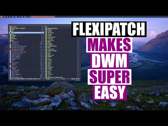 Easily Customize DWM With Flexipatch