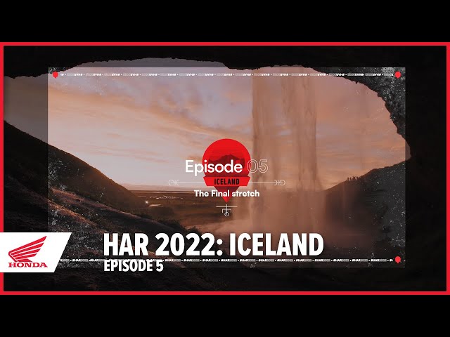 Honda Adventure Roads 2022: Iceland - Episode 5