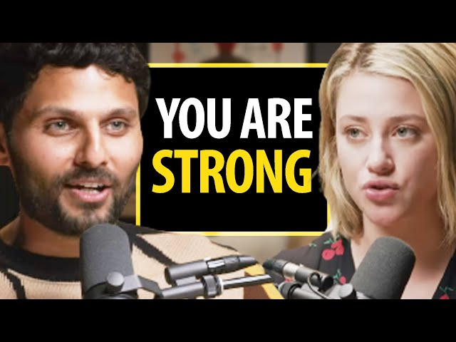 LILI REINHART ON: YOU ARE STRONG - Anyone Who Feels Stressed & Anxious, WATCH THIS! | Jay Shetty