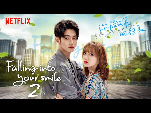 Falling Into Your Smile Season 2 Release Date, Episode 1 & Cast Updates!!