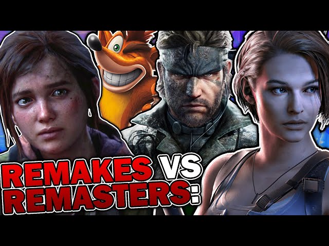 Remakes vs Remasters | Settling The Debate