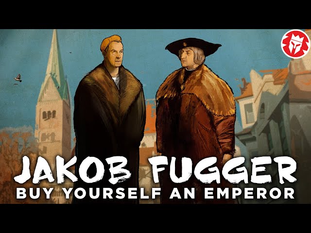 Fugger - Banker Who Brought the Habsburgs to Power