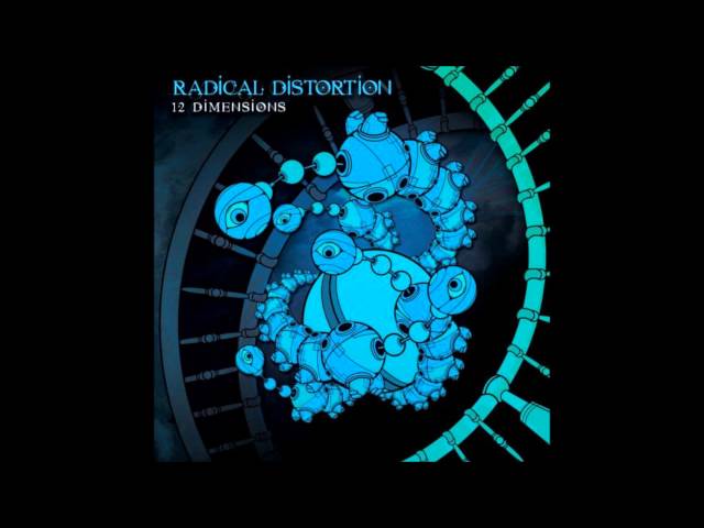 Radical Distortion - 12 Dimensions [FULL ALBUM]