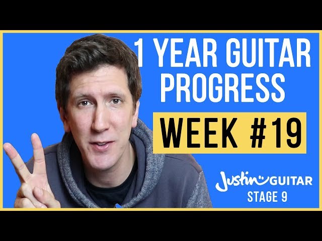 1 Year Guitar Progress Self Taught - Dad Learning Guitar - Week #19 - Justin Guitar Progress