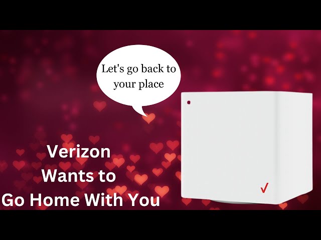 Verizon Home 5G: Verizon Wants To Go Home With You