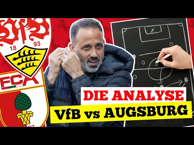 VfB Stuttgart gegen FC Augsburg | Die XXL Analyse