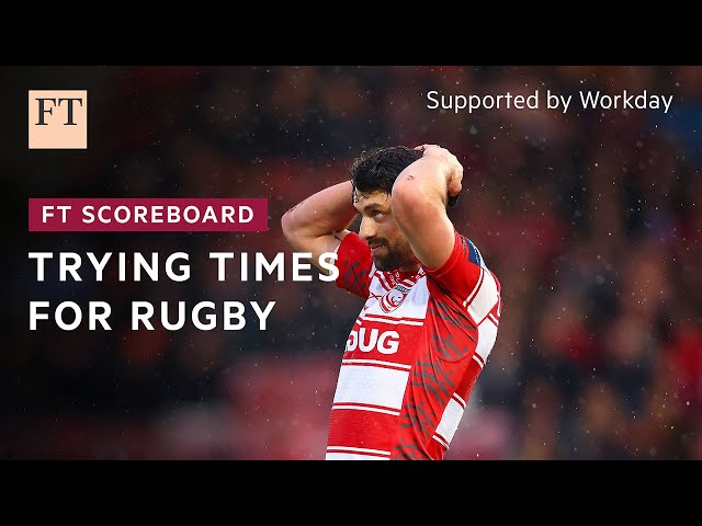Rugby union is facing some serious structural challenges | FT Scoreboard