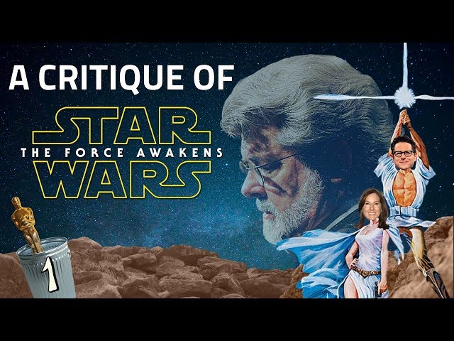 A Critique of Star Wars: The Force Awakens - Introduction