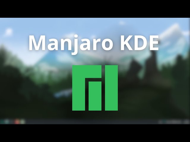 Manjaro KDE im Test - Das einfachste Arch Linux vorgestellt