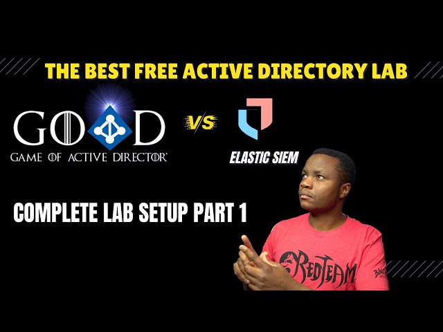 How To Install Game Of Active Directory with Elastic EDR Part 1