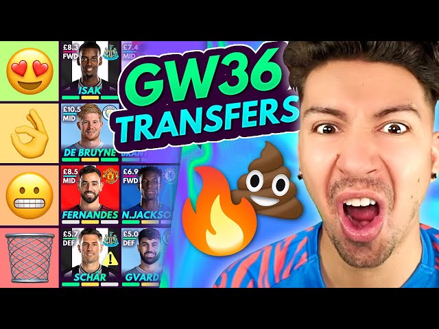 FPL GW36 BEST TRANSFERS! | Transfer Tier List for Gameweek 36 | Fantasy Premier League 2023/24