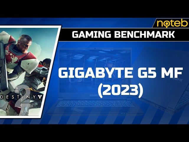 Gigabyte G5 MF (2023) - Destiny 2 [ i5-12500H | RTX 4050 ]