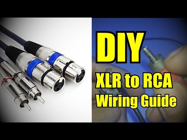 DIY XLR to RCA Connector - Wiring Guide - Audio Connector Tutorial