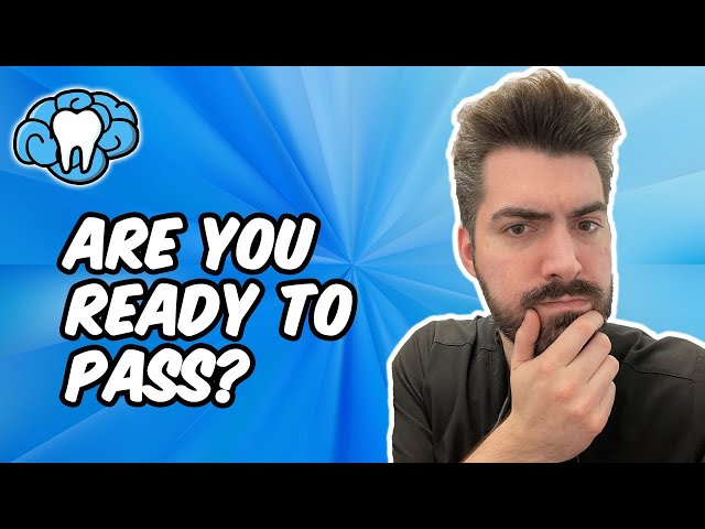Are You Ready To Take Your Exam? | Mental Dental