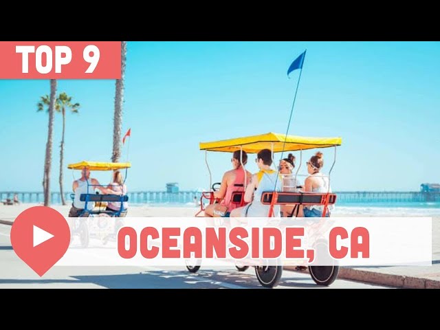 Best Things to Do in Oceanside, California