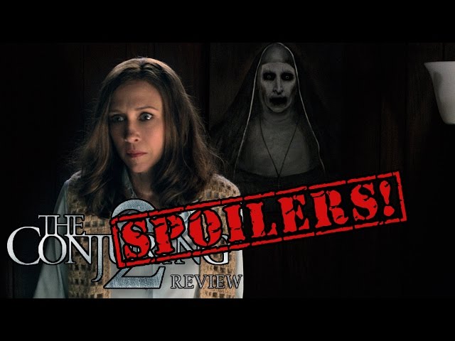 THE CONJURING 2 (2016) REVIEW Part 2 SPOILERS