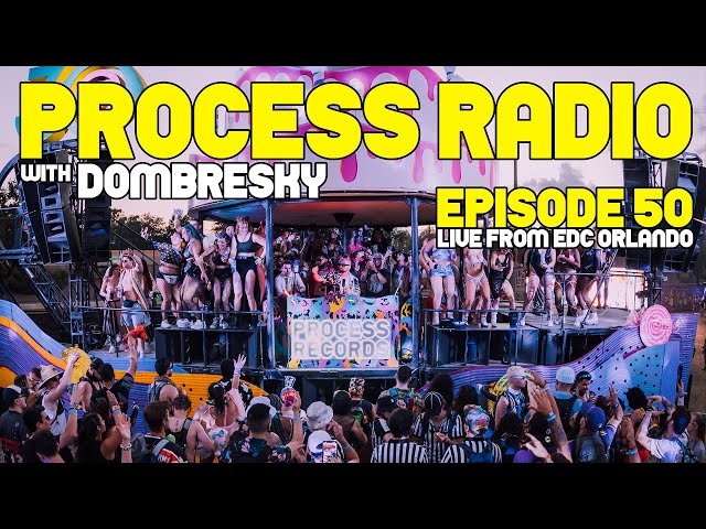 Process Radio #050 - Live From EDC Orlando