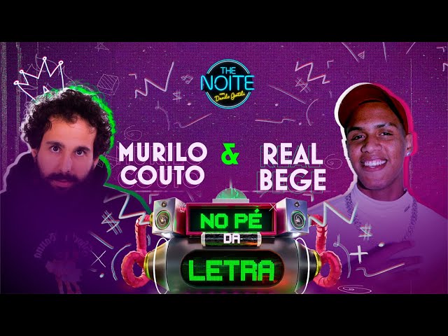 No Pé da Letra com Real Bege | The Noite (17/10/23)