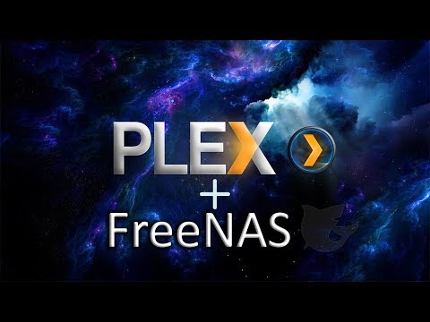 How to Install Plex on FreeNAS 11