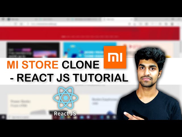 🔴 Build and Deploy Your Own MI Store Clone with this Comprehensive React JS Tutorial