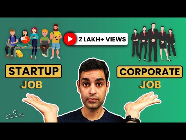 Startup or Corporate? | Which one is right for you? | Ankur Warikoo Startups | Hindi