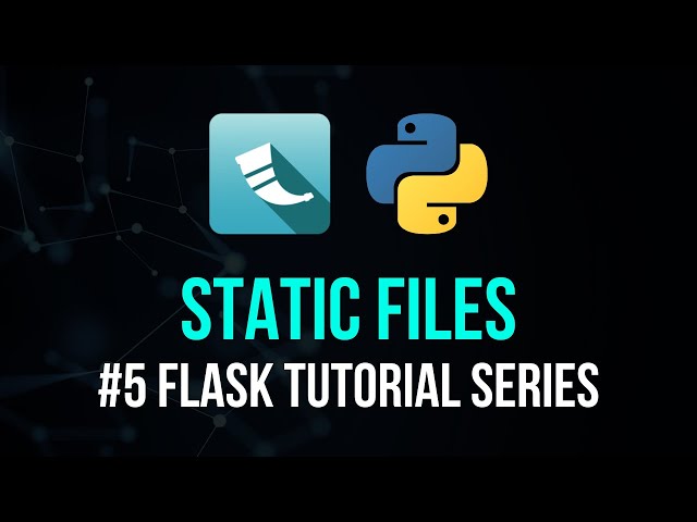 Static Files & Integrating Bootstrap - Flask Tutorial Series #5