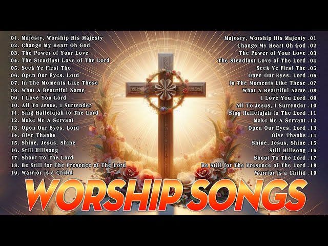 Best Praise and Worship Songs 2024 - Top 100 Best Christian Gospel Songs Of All Time - Musics Praise