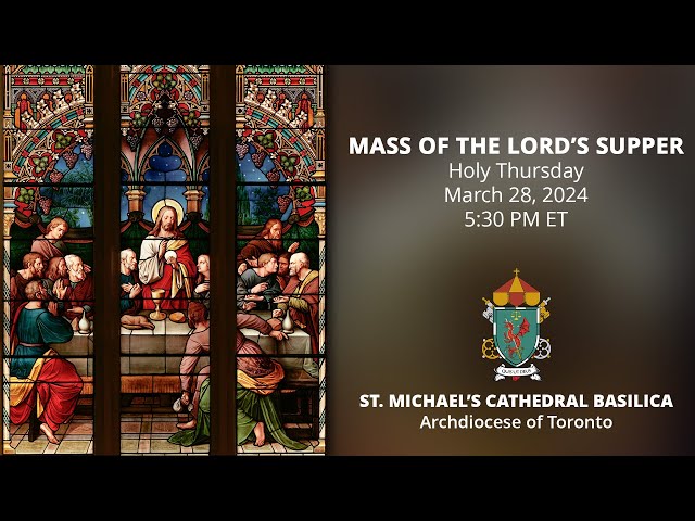 Mass of the Lord's Supper - March 28, 2024