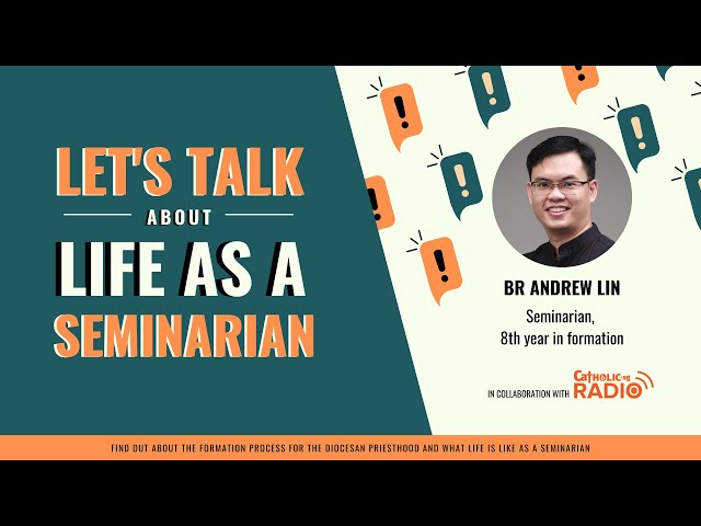 Let's Talk about Life as a Seminarian