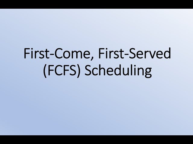 First Come First Serve(FCFS) CPU Scheduling Algorithm with Example