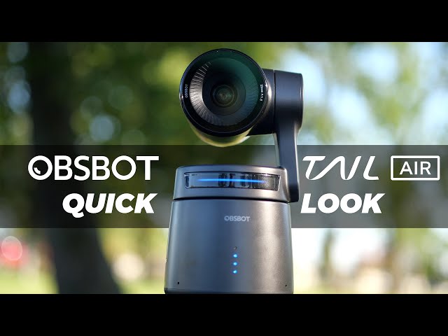 👀OBSBOT Tail Air PTZ Streaming Camera QUICK LOOK 👀