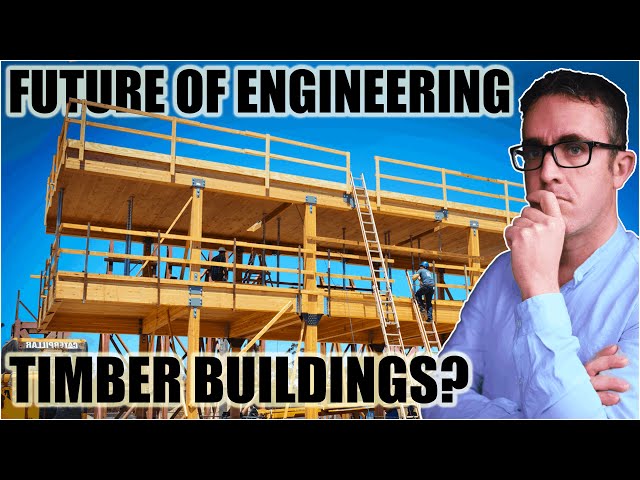 Why Timber Buildings are the Future of Structural Engineering