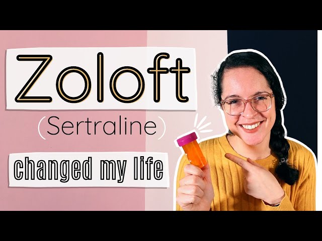My Experience Taking Zoloft for Anxiety and Depression / 6 Months Later / Side Effects, Dose, Etc.