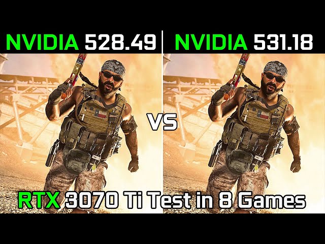 Nvidia Drivers (528.49 vs 531.18) RTX 3070 Ti Test in 8 Games 2023