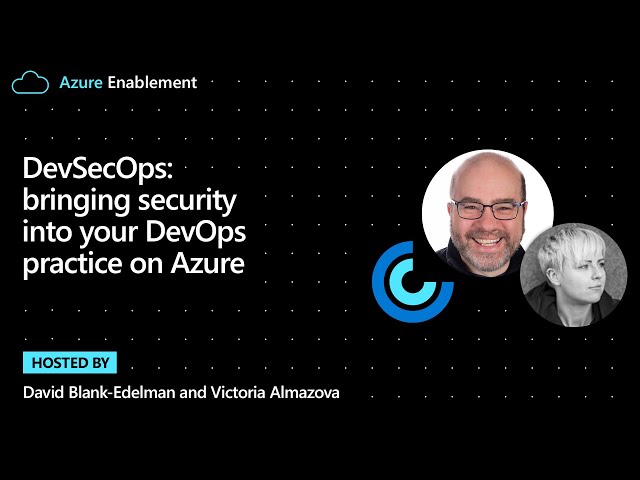 DevSecOps: bringing security into your DevOps practice on Azure
