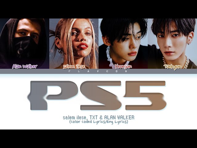 salem ilese (ft. TXT Yeonjun & Taehyun, Alan Walker) 'PS5' Lyrics (Color Coded Lyrics)