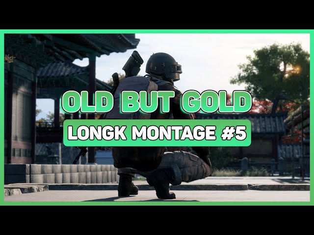 (PUBG) OLD BUT GOLD | MONTAGE #5 #LONGK #streamer #highlights #pubg