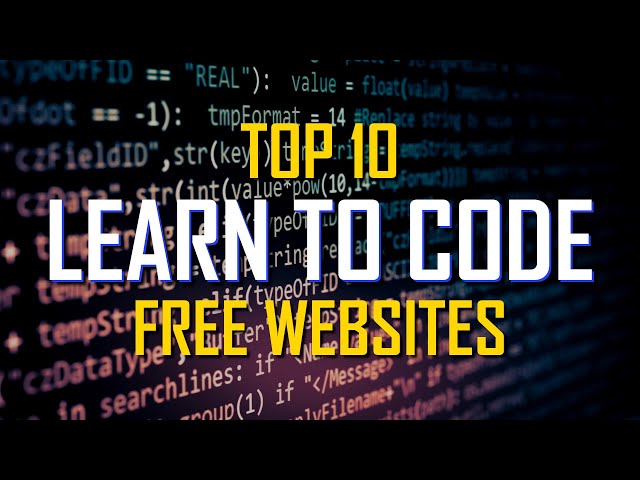 Top 10 Best Websites to Learn Coding for Free!