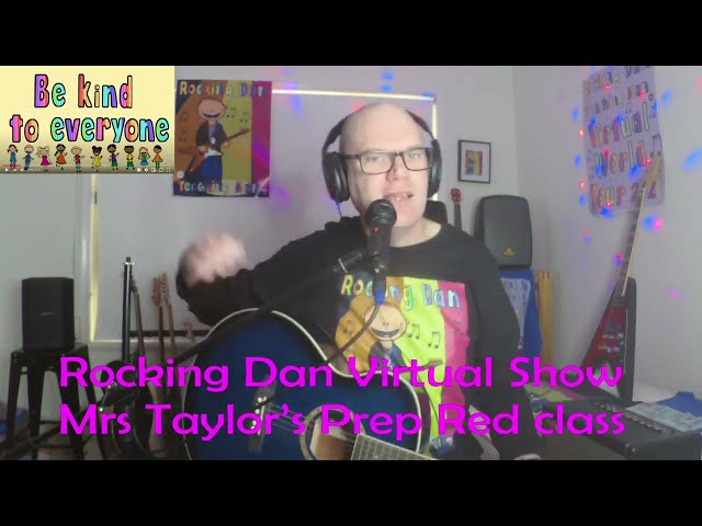 Rocking Dan Virtual Show Mrs Taylor’s Prep Red class