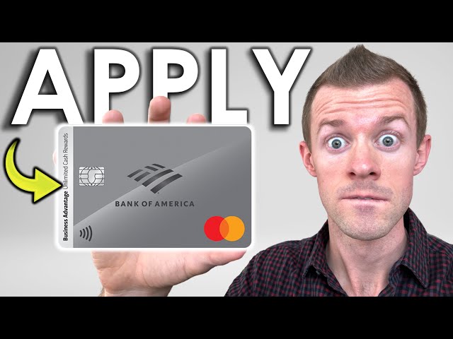 *WATCH ME APPLY* Bank of America Business Credit Card (Business Advantage Unlimited Cash Rewards)