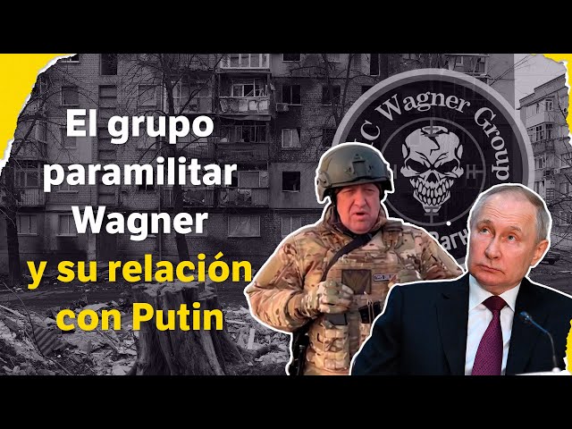 Grupo Wagner: ¿el arma secreta de Putin en la guerra contra Ucrania es un grupo paramilitar?