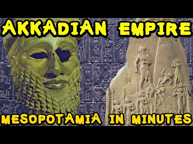 Sargon the Great and the Akkadian Empire (Ancient Mesopotamia in Minutes)
