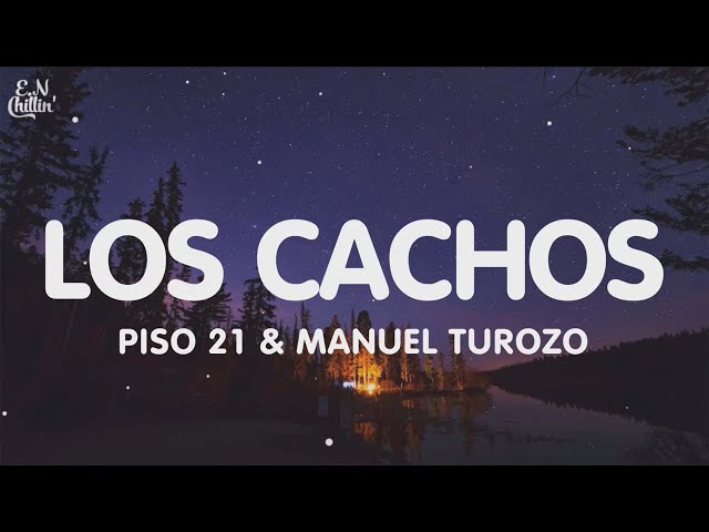 Piso 21 & Manuel Turizo - Los Cachos