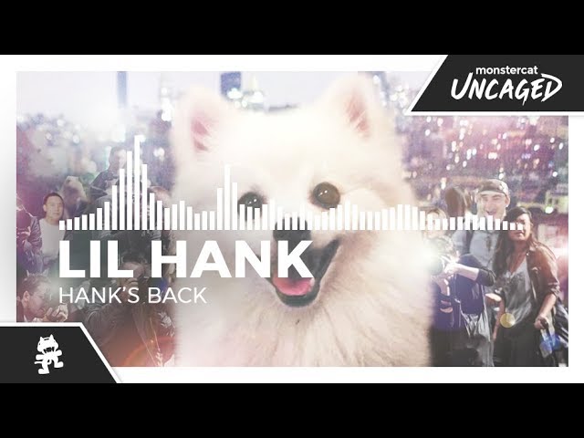 Lil Hank - Hank's Back [Monstercat EP Release]