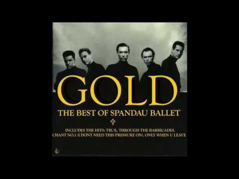 Spandau Ballet - Best of Gold Album With Lyrics - Sorted in order of viewers most popular